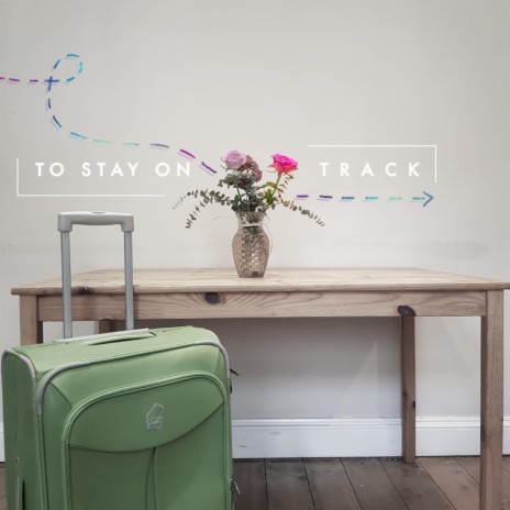 To Stay on Track | Boomplay Music