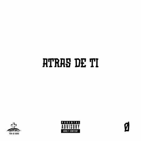 Atras De Ti | Boomplay Music