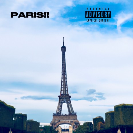 PARIS!! | Boomplay Music