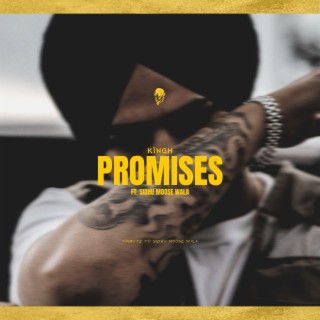 Promises (Sidhu Moose Wala Tribute)