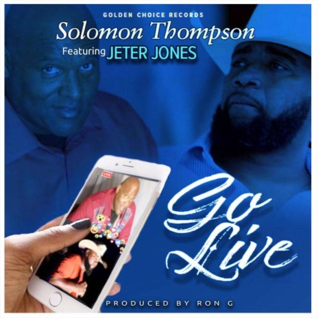 Go Live (feat. Jeter Jones) | Boomplay Music