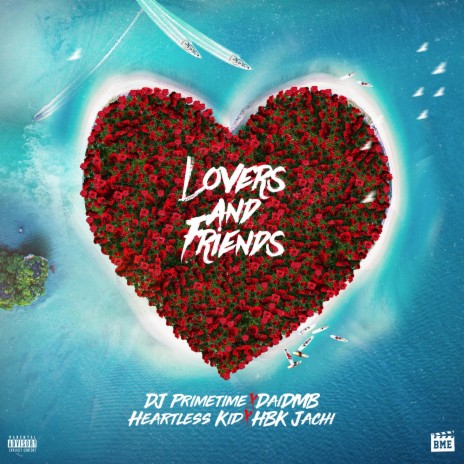 Lovers & Friends ft. Heartless Kid, HBK Jachi & Daidmb | Boomplay Music