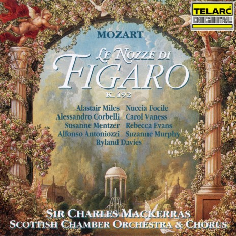 Mozart: Le nozze di Figaro, K. 492: Arietta. Voi che sapete (With Corri's Embellishments) ft. Sir Charles Mackerras & Susanne Mentzer | Boomplay Music