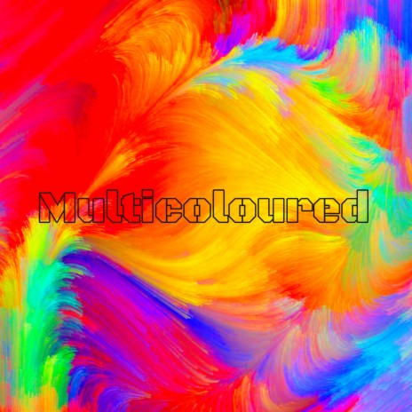 Multicoloured | Boomplay Music