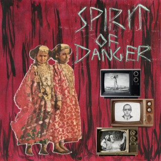 Spirit of Danger