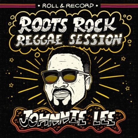 Roots Rock Reggae Session ft. Roll & Record | Boomplay Music