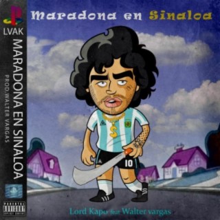 Maradona En Sinaloa (feat. Walter Vargas)