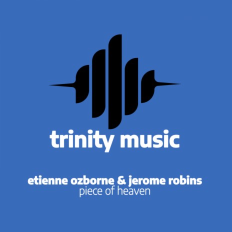 Piece Of Heaven (Original Mix) ft. Jerome Robins | Boomplay Music