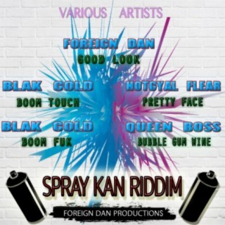 Spray Kan Riddim