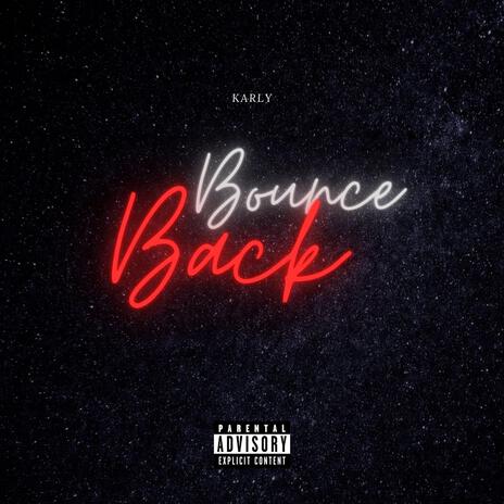 Bounce Back | Boomplay Music