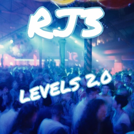 LEVELS 2.0