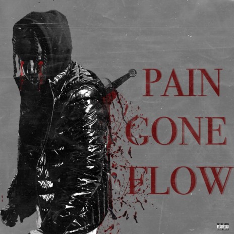 Pain Gone Flow | Boomplay Music