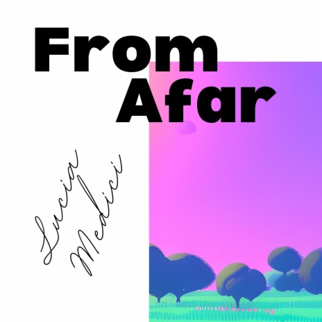 From Afar | Boomplay Music