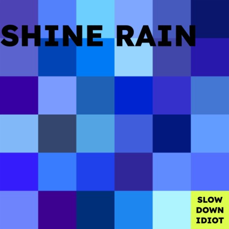 Shine Rain | Boomplay Music