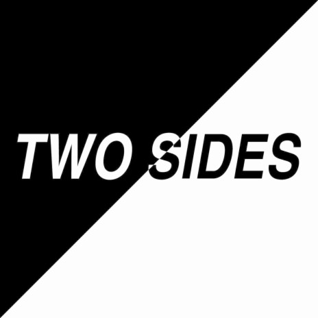 Two Sides | Boomplay Music