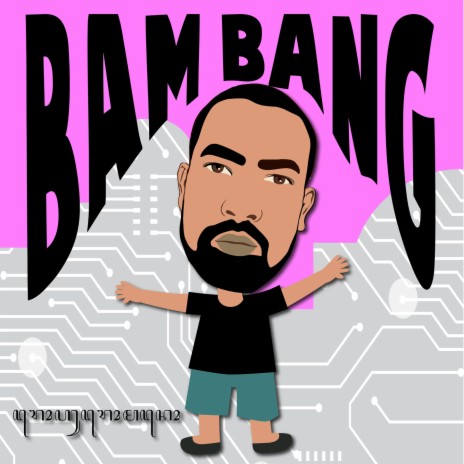Bam Bang