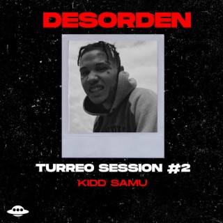 DESORDEN (TURREO SESSION 3)