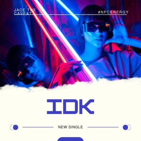 IDK | Boomplay Music