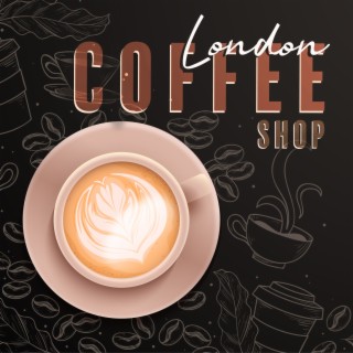 London Coffee Shop: Instrumental Smooth Jazz Club