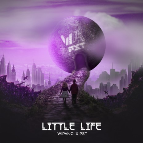 Little Life ft. PST | Boomplay Music