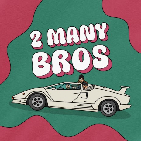 2 MANY BROS ft. Chef Chino & TrippyThaKid | Boomplay Music