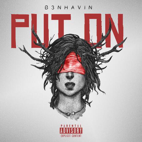 B3nhavin-Put On | Boomplay Music