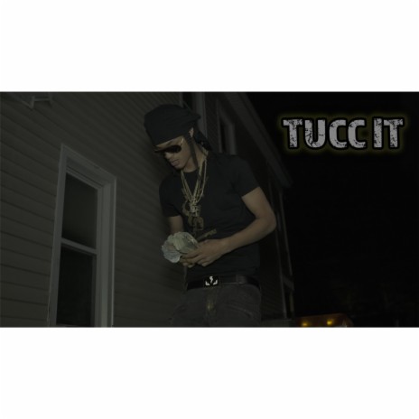 Tucc It | Boomplay Music