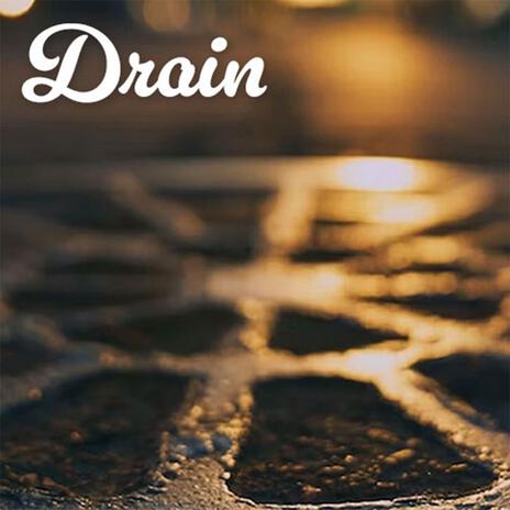 DRAIN | Boomplay Music