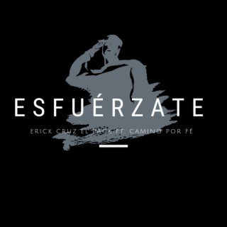 esfuerzate