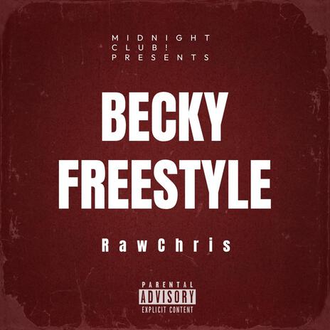 BECKY (Freestyle) | Boomplay Music