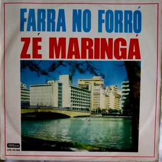ZÉ MARINGÁ - FARRA NO FORRÓ