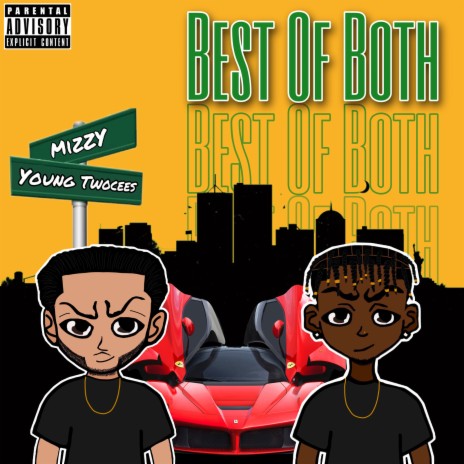 Best of Both ft. Mizzy | Boomplay Music