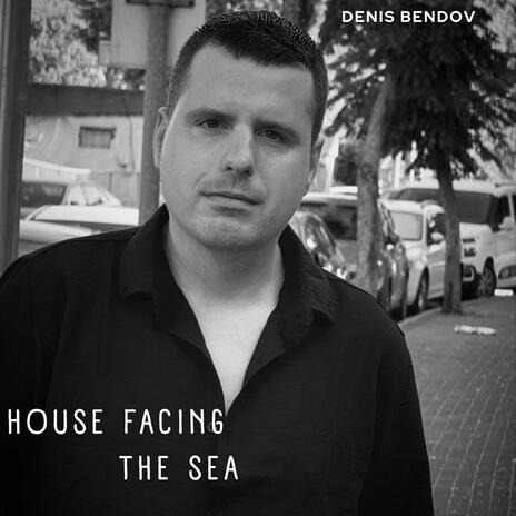 House facing the sea | Boomplay Music