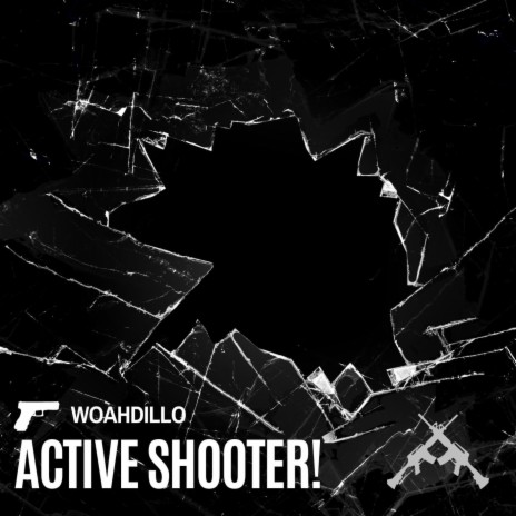 ACTIVE SHOOTER!