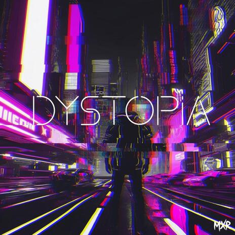 DYSTOPIA | Boomplay Music