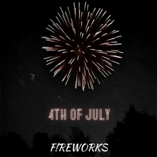 4th of July lyrics | Boomplay Music