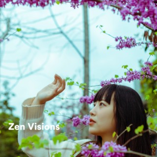 Zen Visions