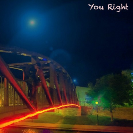 You Right (Single) | Boomplay Music