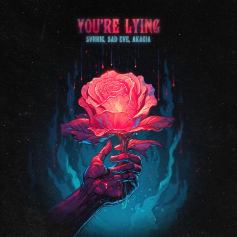 You’re Lying (ft. Akacia) ft. Sad Eve & Akacia | Boomplay Music