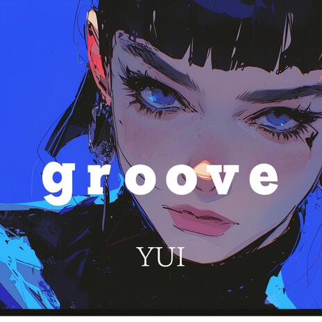 groove | Boomplay Music