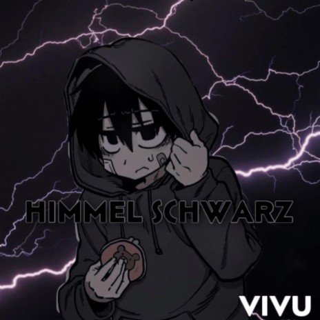 Himmel Schwarz | Boomplay Music