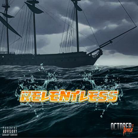 Relentless | Boomplay Music