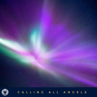 Calling All Angels