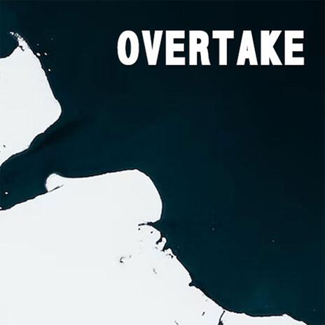 OVERTAKE | Boomplay Music