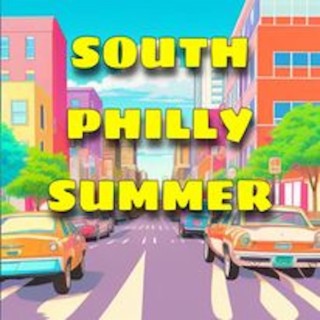 South Philly Summer