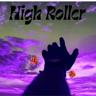 High Roller