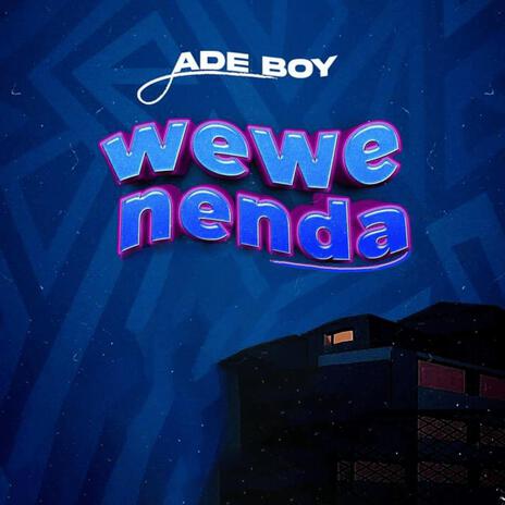 Wewe nenda | Boomplay Music