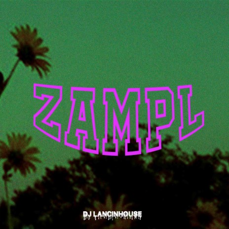 Zampl | Boomplay Music