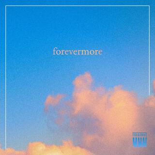 forevermore