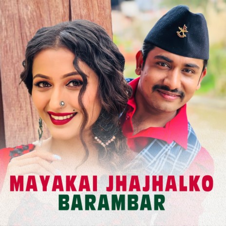 Mayakai Jhajhalko Barambar ft. Khem Century & Shanti Shree Pariyar | Boomplay Music